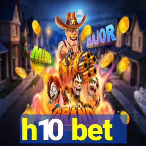 h10 bet